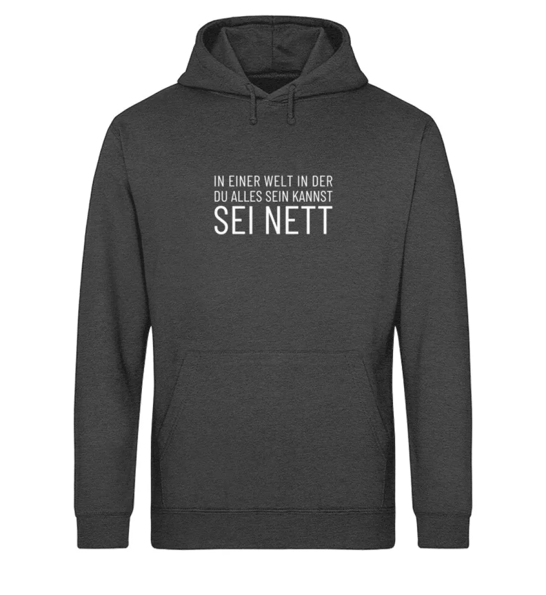 Sei nett Bio Hoodie Unisex